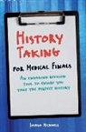 Joshua Michaels - History Taking for Medical Finals
