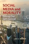 Lisa S. Nelson, Lisa S. (University of Pittsburgh) Nelson - Social Media and Morality