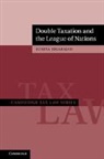 Sunita Jogarajan, Sunita (University of Melbourne) Jogarajan, Jogarajan Sunita - Double Taxation and the League of Nations