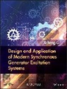 J Li, Jicheng Li - Design and Application of Modern Synchronous Generator Excitation