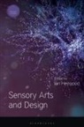 Ian (Lancaster University Heywood, Ian Heywood, Ian (Lancaster University Heywood, Heywood Ian, David Howes - Sensory Arts and Design