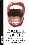 Annie Fox, Fox Annie, Sonya Hale, Sonya Fox Hale, Tatty Hennessy - Heretic Voices Three Award-Winning Monologues