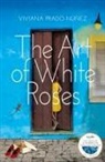 Viviana Prado-Nunez, Viviana Prado-Núñez - The Art of White Roses