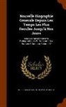 Firmin-Didot, Ambroise Firmin-Didot, Firm Firmin-Didot, Hoefer - Nouvelle Biographie Generale Depuis Les Temps Les Plus Recules Jusqu'a Nos Jours