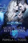 Pamela L. Todd - Secrets, Lies & Revelations