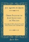 José Agostinho de Macedo - Obras Ineditas de José Agostinho de Macedo