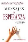 Suzanne Giesemann - Mensajes de esperanza : la verdadera historia de una de las médiums más fascinantes