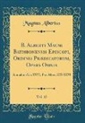 Magnus Albertus - B. Alberti Magni Batisbonensis Episcopi, Ordinis Prædicatorum, Opera Omnia, Vol. 12