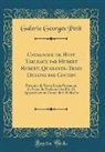 Galerie Georges Petit - Catalogue de Huit Tableaux par Hubert Robert, Quarante-Trois Dessins par Cochin