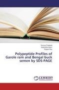 Siddharth Basu, Siddhartha Basu, Somra Chattaraj, Somraj Chattaraj, Kalyani Ray - Polypeptide Profiles of Garole ram and Bengal buck semen by SDS-PAGE
