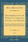 Harry Thurston Peck - Masterpieces of the World's Literature, Ancient and Modern, Vol. 8
