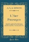 A. L. A. Dulaurens - L'Art Phonique