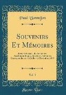 Paul Bonnefon - Souvenirs Et Mémoires, Vol. 3