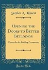 Stephen A. Kliment - Opening the Doors to Better Buildings