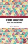 Michael Mcdermott, Michael (International Land Policy McDermott, Michael (University of Colorado Health Mcdermott, McDermott Michael - Wicked Valuations