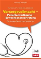 Michael Doschko, Alfre Veith, Alfred Veith - Vorsorgevollmacht - Patientenverfügung - Erwachsenenvertretung (für Österreich)