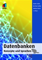 Andreas Heuer, Gunte Saake, Gunter Saake, Kai-Uw Sattler, Kai-Uwe Sattler - Datenbanken - Konzepte und Sprachen
