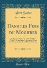 Albert Savine - Dans les Fers du Moghreb