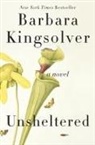 Barbara Kingsolver - Unsheltered