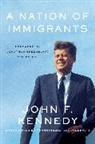 John F Kennedy, John F. Kennedy - A Nation of Immigrants