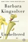 Barbara Kingsolver - Unsheltered