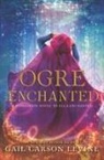 Gail Carson Levine, Levine Gail Carson - Ogre Enchanted