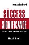 Lloyd Reeb - From Success to Significance