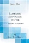 Jean-Louis Faure - L'Appareil Suspenseur du Foie