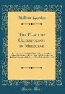 William Gordon - The Place of Climatology in Medicine