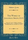 Walter Scott - The Works of Jonathan Swift, D.D, Vol. 7
