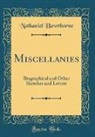 Nathaniel Hawthorne - Miscellanies