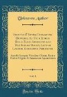 Unknown Author - Selectae É Veteri Testamento Historiae Ad Usum Eorum Qui in Regio Archigymnasio Divi Isidori Matrit, Latinae Linguae Rudimentis Imbuuntur, Vol. 1