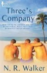 N. R. Walker - Three's Company