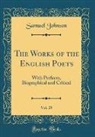 Samuel Johnson - The Works of the English Poets, Vol. 25