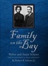 Jr. Robert B. Scherer - Family on the Bay