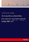 Josep Addison, Joseph Addison, Joh Milton, John Milton, Thomas Newton - The Poetical Works of John Milton