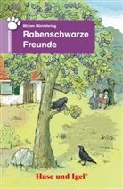 Mirjam Müntefering - Rabenschwarze Freunde, Schulausgabe