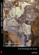 Maria Elisabeth Reicher, Elisabeth Reicher-Marek, Reinol Schmücker, Reinold Schmücker - Werk und Autorschaft