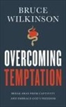 BRUCE WILKINSON, Heather Hair, Bruce Wilkinson, Bruce H. Wilkinson, Steve Miller - Overcoming Temptation