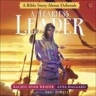Anna Haggard, RACHEL SPIER, Rachel Spier Weaver, Rachel/ Haggard Spier Weaver, Rachel Spier Weaver, Eric Elwell - A Fearless Leader