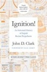 Isaac Asimov, John Drury Clark - Ignition!