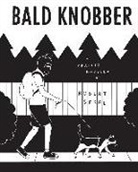 Robert Sergel - Bald Knobber