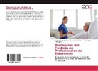 Avil, Hermelinda Avila Alpirez, Gustav Gutiérrez S, Gustavo Gutiérrez S, Gustavo Gutiérrez S., Juana Marí Ruiz Cerino... - Percepción del Cuidado en Profesionales de Enfermería