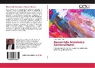 Ángel Rafael Tovar - Recorrido Armónico Sociocultural