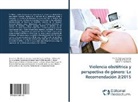 Gómez, Lizbeht F. Gómez R., Roberto Reyes M, Roberto A Reyes M, Roberto A. Reyes M., Cecili Santiago Loredo... - Violencia obstétrica y perspectiva de género: La Recomendación 3/2015