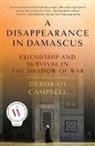 Deborah Campbell, Campbell Deborah - A Disappearance in Damascus
