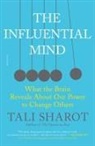 Tali Sharot - The Influential Mind