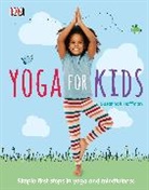 DK, Susanna Hoffman, Susannah Hoffman, Shari Vilchez-Blatt - Yoga For Kids
