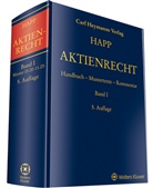 Wolfgan Gross, Wolfgang Groß, Wilhelm Happ, Frauke Möhrle, Frauke Möhrle u a, Eberhard Vetter - Aktienrecht. Bd.1