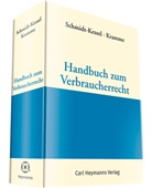 Dr. Malte Kramme, Malte Kramme, Kramme (Dr.), Kramme (Dr.), Kramme (Prof. D, Martin Schmidt-Kessel... - Handbuch Verbraucherrecht